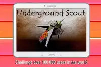 Underground Scout Screen Shot 4