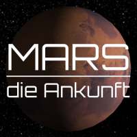 MARS - die Ankunft
