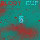 BlodyCup