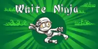 White Ninja Screen Shot 0