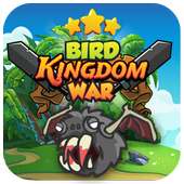 Bird Kingdom War