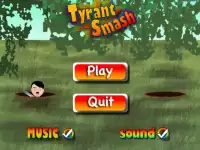 Tyrant Smash Screen Shot 1