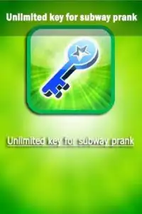 Unlimited key for subway prank Screen Shot 0