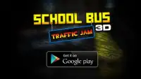 Школьный автобус пробка 3D Screen Shot 4