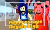 Piggy roblx's escape  royale high obby Screen Shot 1
