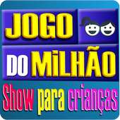 Jogo do Milhão Show Crianças