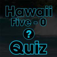 Hawaii Five-0 Quiz