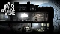 This War of Mine Screen Shot 12