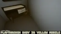 Playthrough Baby Yellow Screen Shot 1