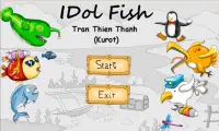 Idol Fish Screen Shot 0