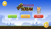 Dog Scream Run Screen Shot 1