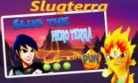 Slug The Hero Terra Screen Shot 0