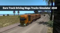 Euro Truck Driving Mega Trucks Simulator  2020 Screen Shot 1
