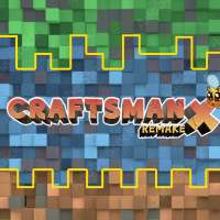 Craftsman X: Remake Craft Game