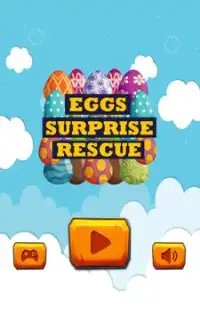 Surprise Eggs Toys Rescue Game Screen Shot 0