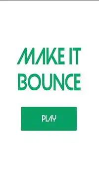 Make it Bounce Screen Shot 0
