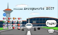 Stickman Aeropuerto  2017 Screen Shot 0