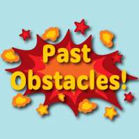 Past Obstacles