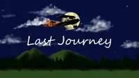 Last Journey Screen Shot 0