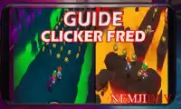 Guide for clicker fred Screen Shot 3