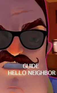 Guide Hello Neighbour-Neighbor Screen Shot 3