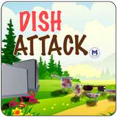 Dish Attack