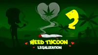 Kush Tycoon 2: Legalization Screen Shot 0