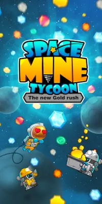 Space Mine Tycoon : The new Gold rush Screen Shot 0