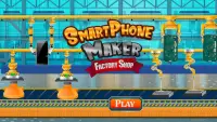 Smartphone Maker Factory: Mobile Shop Game Screen Shot 0