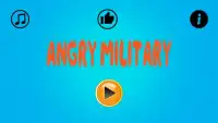 Angry military Screen Shot 0