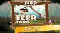 Fera Twins Screen Shot 10