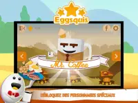 Eggsquis - Le Jeu Screen Shot 7