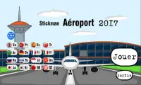 Aéroport Stickman 2017 Screen Shot 0