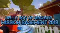 Hello Dog Of Neighbor : Mission Basement 2018 Screen Shot 2