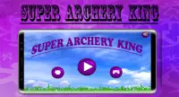 super Archery King Screen Shot 0