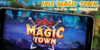 Idle Magic Town Screen Shot 0