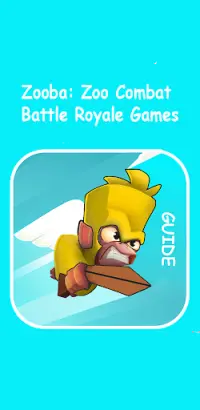 Guide For Zooba: Zoo Combat Battle Royale Games Screen Shot 1