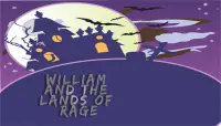 William and the Lands of Rage Screen Shot 0
