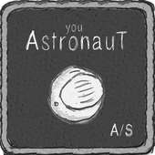 You Astronaut