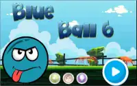 Blue Ball 6 Screen Shot 0