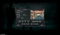 CITY WAR - Dead Zone Screen Shot 2