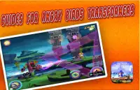 Guides For ANGRY BIRDS TRANSFORMERS Screen Shot 0