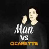 Man VS Cigarette Free
