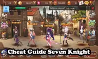 Cheats Guide Seven Knight 2016 Screen Shot 1