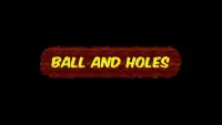 Ball and Holes Screen Shot 0