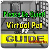 Guide for Please Be Quiet