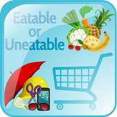 Eatable or Uneatable