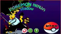 Ninja Pokemon Shadow Screen Shot 0