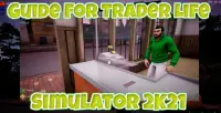 Guide For Trader Life Sim 2K21 Screen Shot 0