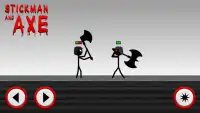 Stickman and Axe Screen Shot 0